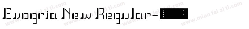 Evogria New Regular字体转换